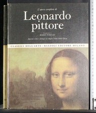 CLASSICI DELL'ARTE 12. L'OPERA COMPLETA LEONARDO PITTORE. AA.VV. RIZZOLI. 1ED.