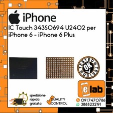 IC TOUCH 343S0694 U2402 IPHONE 6 - 6PLUS CHIP CONTROLLER TOUCH SCHEDA MADRE