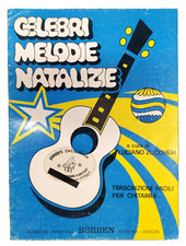 Celebri Melodie Natalizie Trascrizioni Per Chitarra 6 Brani Spartiti di Natale