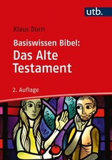 Basiswissen Bibel: Das Alte