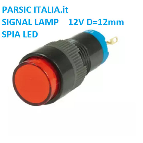 Segnalatore 12v signal lamp - 12v,