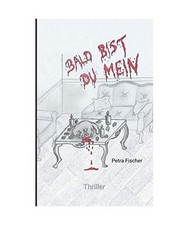 Bald bist du mein, Fischer