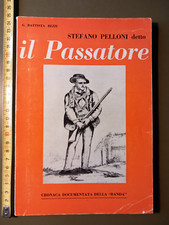 G. Battista Bezzi - Stefano Pelloni detto il Passatore - Bagnacavallo, 1971