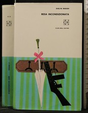 RESA INCONDIZIONATA. EVELYN