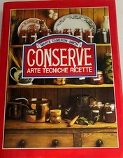 Marye Cameron : conserve arte tecniche ricette CARTONATO ed. Euroclub FF19