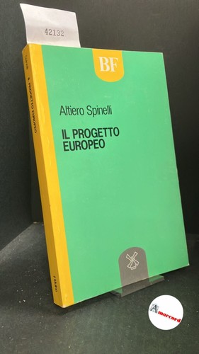 Altiero spinelli progetto - altiero,