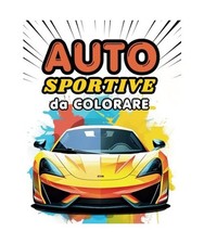 Auto sportive colorare - auto, da