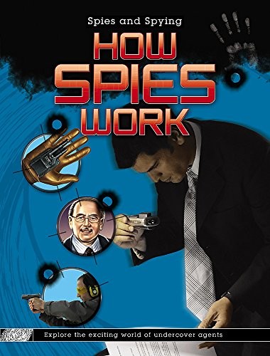 How spies work and - spies, (spies