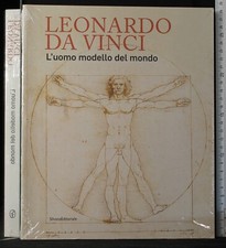 LEONARDO DA VINCI. L'UOMO