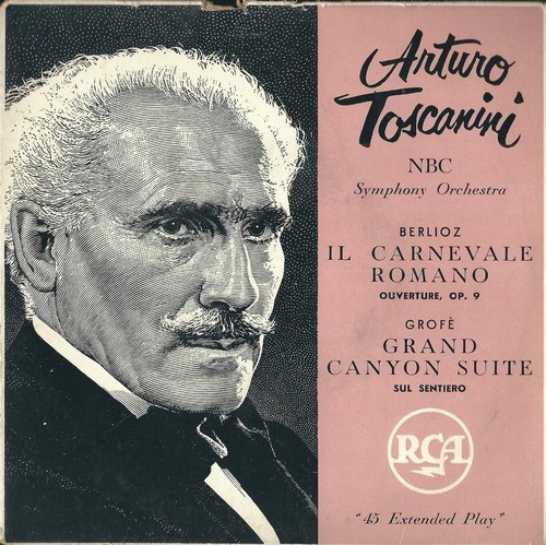 Toscanini berlioz grofé - toscanini,