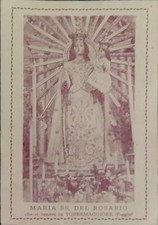 TORREMAGGIORE (FG) MARIA SS.MA DEL ROSARIO SANTINO CON PREGHIERA GRANDE FORMATO