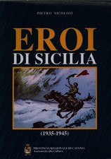 Eroi di Sicilia 1935 1945