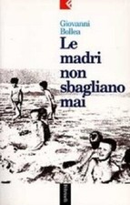 Le madri non sbagliano mai -