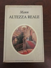 ALTEZZA REALE - Thomas Mann -
