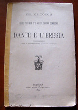 Tocco DANTE E L'ERESIA Quel che non c'è nella Divina Commedia 1899 Zanichelli