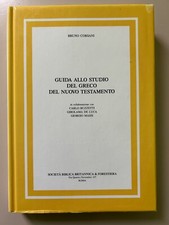 Guida allo studio del greco Nuovo Testamento Corsani Soc Biblica Britannica 1994