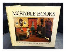 HAINING, PETER Libri mobili: una storia illustrata / di Peter Haining 1979 Fi