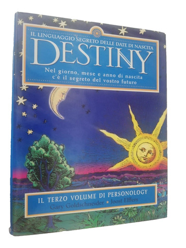 Destiny terzo volume - destiny, di