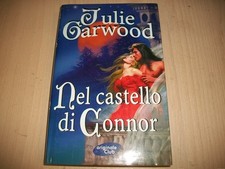 JULIE GARWOOD NEL CASTELLO DI CONNOR  MONDOLIBRI ORIGINALE CLUB PRIMA EDIZIONE