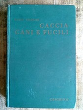 Caccia cani e fucili - Luigi