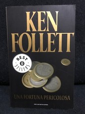 Ken Follett - UNA FORTUNA