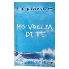 Federico Moccia - HO VOGLIA DI