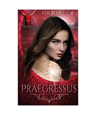 Praegressus kim rylee - praegressus,,