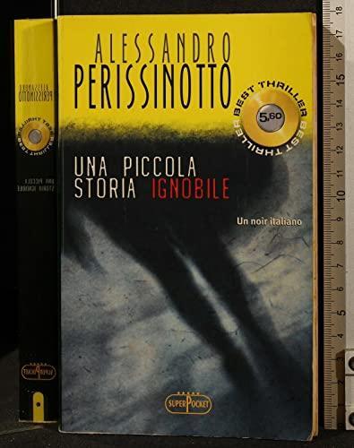 Una piccola storia ignobile