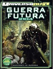 Universo Alfa n. 10 Guerra Futura 2104 rapporti di guerra di Vietti ed. Bonelli