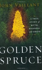 The Golden Spruce: A True