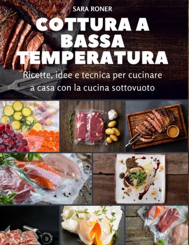 Cottura bassa temperatura - cottura, a
