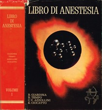 Libro di anestesia. Volume I. AA. VV.. 1976. .