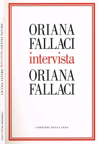 Oriana fallaci intervista - fallaci,