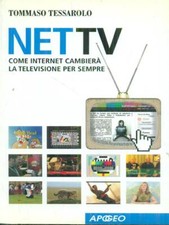 NET TV. COME INTERNET
