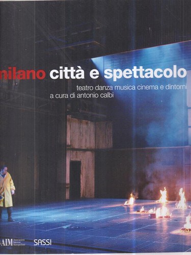 Milano citta spettacolo - milano, citta'