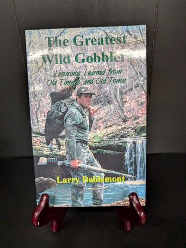 Greatest wild gobblers lessons - greatest,