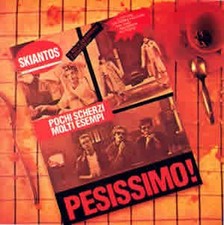 Skiantos - Pesissimo! - LP - EX+