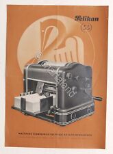 Brochure - Pelikan 55 - Macchina Stampatrice Elettrica - anni '50