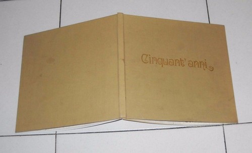 Cinquant anni 1922 1972 - cinquant'anni, 1922-1972