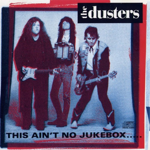 The dusters this - ain't, no