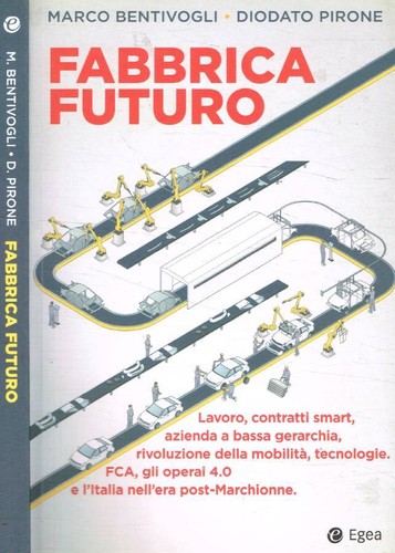 Fabbrica futuro lavoro - fabbrica,