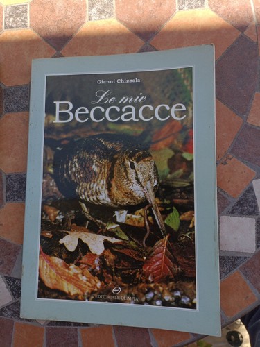 Chizzola mie beccacce 2002 - chizzola, le