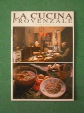 LA CUCINA PROVENZALE VERSIONE ITALIANA RICETTE ED AIAX MONACO