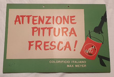 F148_ MAX MEYER ATTENZIONE PITTURA FRESCA 1959 CARTELLO PUBBLICITARIO CON BOLLO