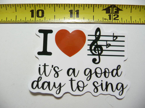 Good day to - good, sing