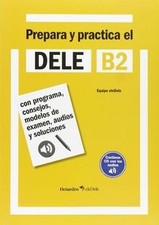 Prepara y practica el DELE B2