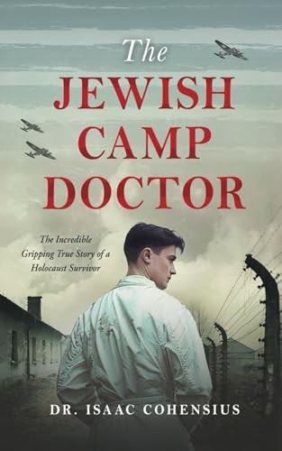 The jewish camp doctor - camp, doctor: