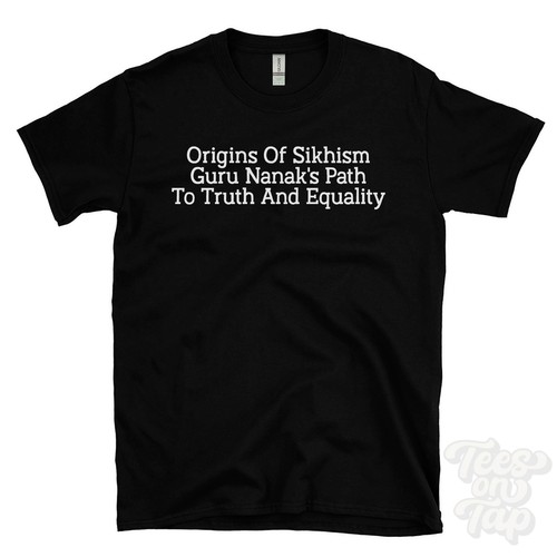 Maglietta origins sikhism - origins, of