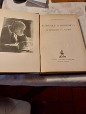 libro ANTONIO BRUERS GABRIELE D'ANNUNZIO IL PENSIERO E L'AZIONE 1934 AUTOGRAFATO