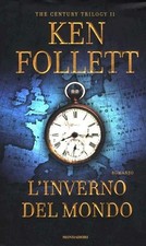 KEN FOLLETT - L'INVERNO DEL